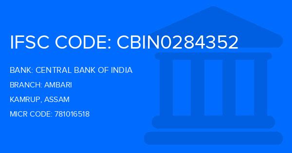 Central Bank Of India (CBI) Ambari Branch IFSC Code