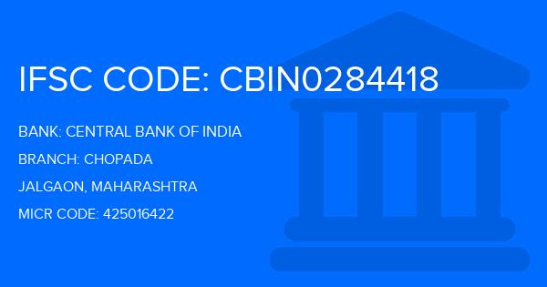 Central Bank Of India (CBI) Chopada Branch IFSC Code