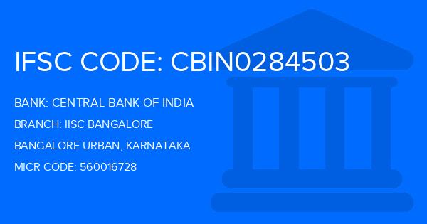 Central Bank Of India (CBI) Iisc Bangalore Branch IFSC Code