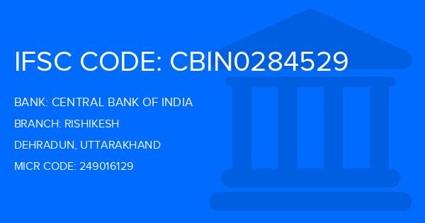 Central Bank Of India (CBI) Rishikesh Branch IFSC Code