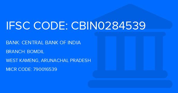 Central Bank Of India (CBI) Bomdil Branch IFSC Code