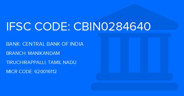 Central Bank Of India (CBI) Manikandam Branch IFSC Code