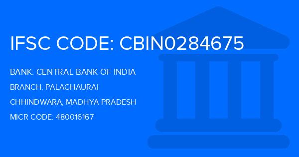 Central Bank Of India (CBI) Palachaurai Branch IFSC Code