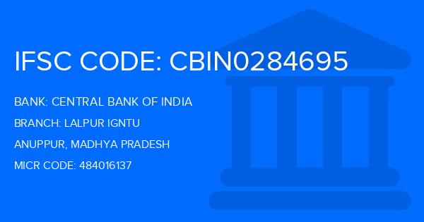 Central Bank Of India (CBI) Lalpur Igntu Branch IFSC Code