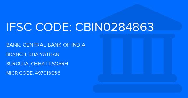Central Bank Of India (CBI) Bhaiyathan Branch IFSC Code