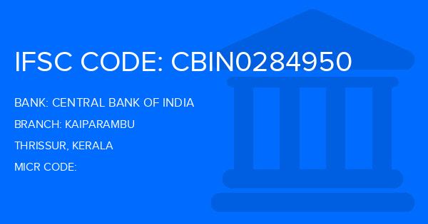 Central Bank Of India (CBI) Kaiparambu Branch IFSC Code