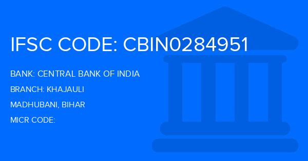 Central Bank Of India (CBI) Khajauli Branch IFSC Code