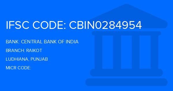 Central Bank Of India (CBI) Raikot Branch IFSC Code
