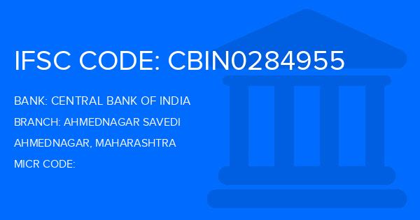 Central Bank Of India (CBI) Ahmednagar Savedi Branch IFSC Code
