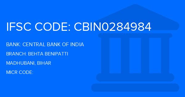 Central Bank Of India (CBI) Behta Benipatti Branch IFSC Code