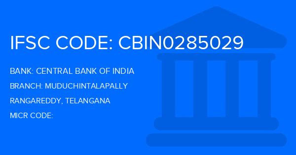 Central Bank Of India (CBI) Muduchintalapally Branch IFSC Code