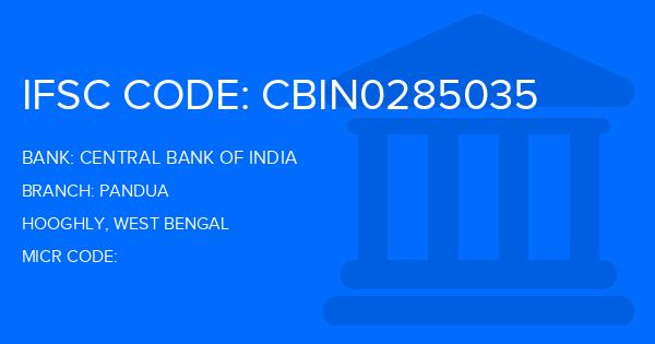 Central Bank Of India (CBI) Pandua Branch IFSC Code