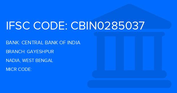 Central Bank Of India (CBI) Gayeshpur Branch IFSC Code