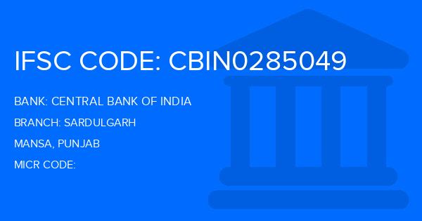 Central Bank Of India (CBI) Sardulgarh Branch IFSC Code