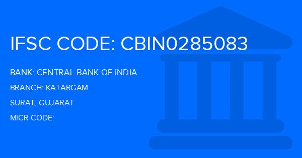 Central Bank Of India (CBI) Katargam Branch IFSC Code