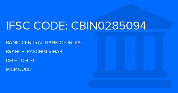 Central Bank Of India (CBI) Paschim Vihar Branch IFSC Code