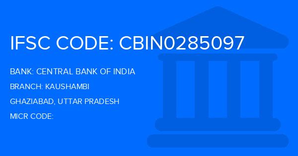 Central Bank Of India (CBI) Kaushambi Branch IFSC Code