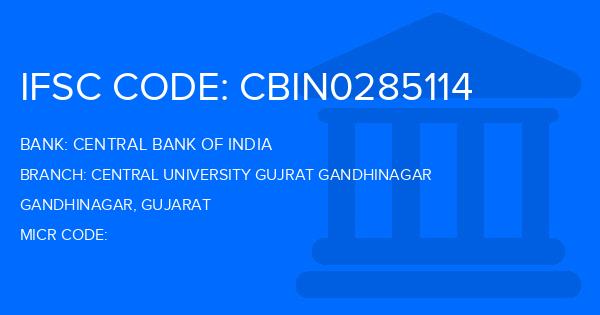 Central Bank Of India (CBI) Central University Gujrat Gandhinagar Branch IFSC Code