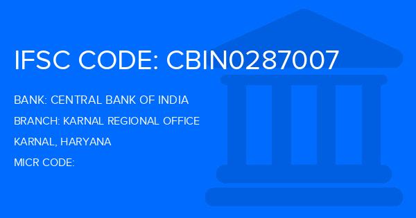Central Bank Of India (CBI) Karnal Regional Office Branch IFSC Code