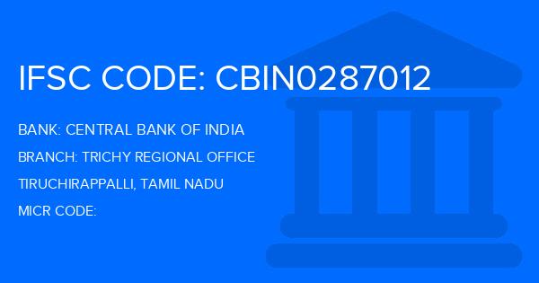 Central Bank Of India (CBI) Trichy Regional Office Branch IFSC Code
