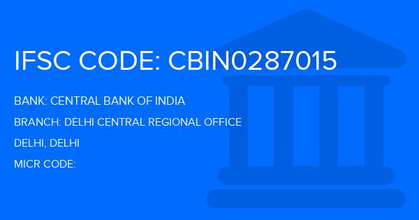 Central Bank Of India (CBI) Delhi Central Regional Office Branch IFSC Code