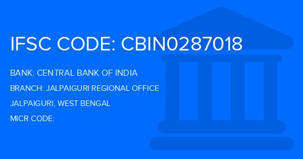 Central Bank Of India (CBI) Jalpaiguri Regional Office Branch IFSC Code