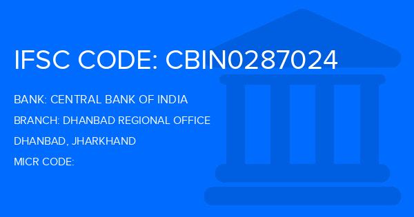Central Bank Of India (CBI) Dhanbad Regional Office Branch IFSC Code