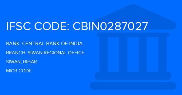 Central Bank Of India (CBI) Siwan Regional Office Branch IFSC Code