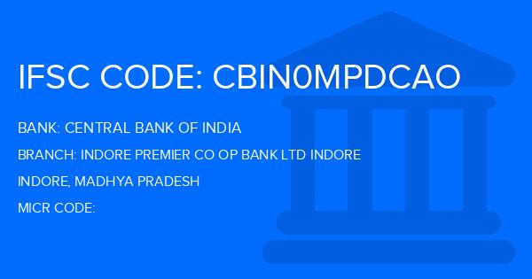 Central Bank Of India (CBI) Indore Premier Co Op Bank Ltd Indore Branch IFSC Code