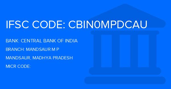Central Bank Of India (CBI) Mandsaur M P Branch IFSC Code