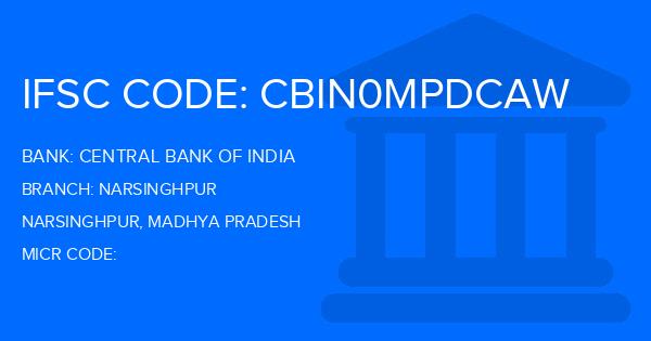 Central Bank Of India (CBI) Narsinghpur Branch IFSC Code