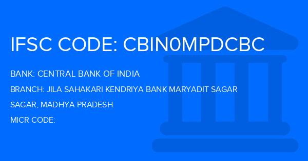 Central Bank Of India (CBI) Jila Sahakari Kendriya Bank Maryadit Sagar Branch IFSC Code