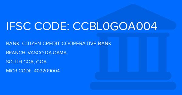 Citizen Credit Cooperative Bank Vasco Da Gama Branch IFSC Code