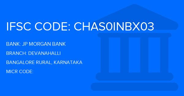 Jp Morgan Bank Devanahalli Branch IFSC Code