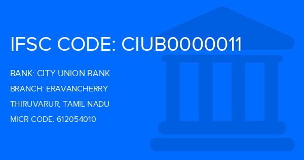 City Union Bank (CUB) Eravancherry Branch IFSC Code
