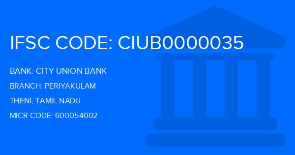 City Union Bank (CUB) Periyakulam Branch IFSC Code