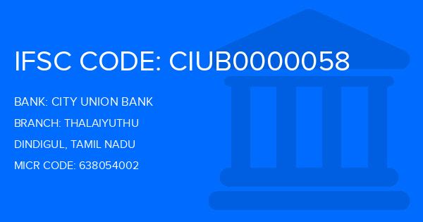 City Union Bank (CUB) Thalaiyuthu Branch IFSC Code