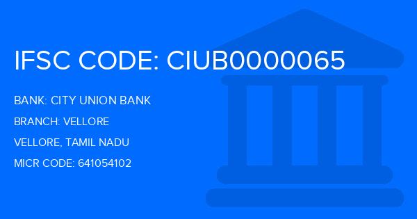 City Union Bank (CUB) Vellore Branch IFSC Code
