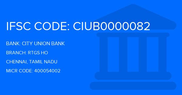 City Union Bank (CUB) Rtgs Ho Branch IFSC Code