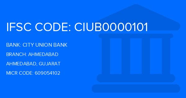 City Union Bank (CUB) Ahmedabad Branch IFSC Code