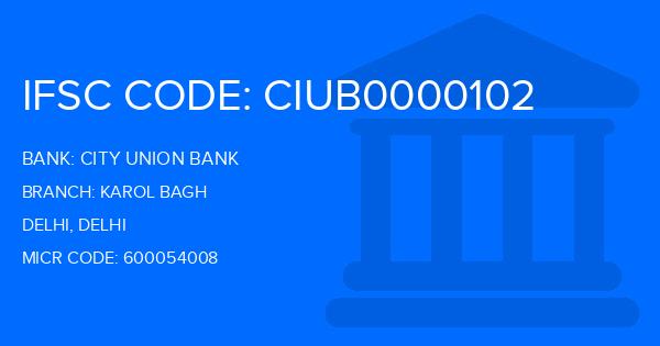 City Union Bank (CUB) Karol Bagh Branch IFSC Code