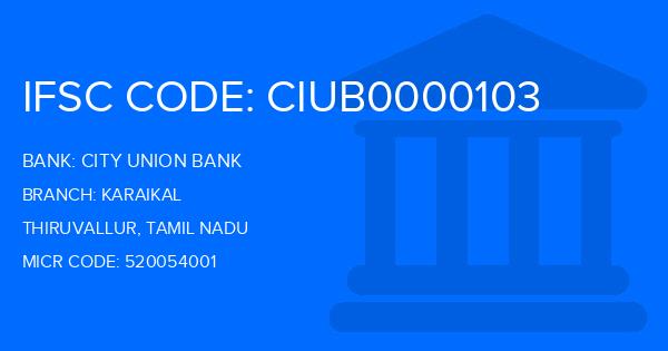 City Union Bank (CUB) Karaikal Branch IFSC Code