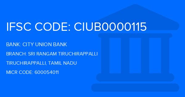 City Union Bank (CUB) Sri Rangam Tiruchirappalli Branch IFSC Code