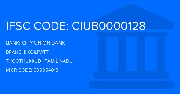 City Union Bank (CUB) Koilpatti Branch IFSC Code