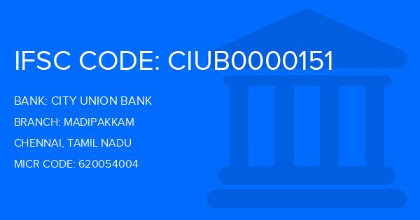 City Union Bank (CUB) Madipakkam Branch IFSC Code