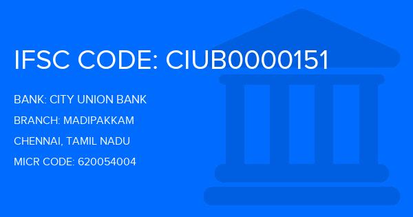 City Union Bank (CUB) Madipakkam Branch IFSC Code