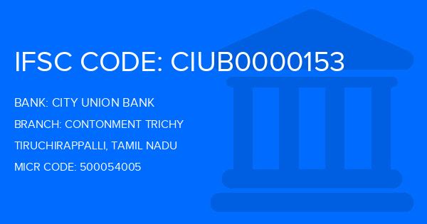 City Union Bank (CUB) Contonment Trichy Branch IFSC Code