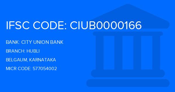 City Union Bank (CUB) Hubli Branch IFSC Code