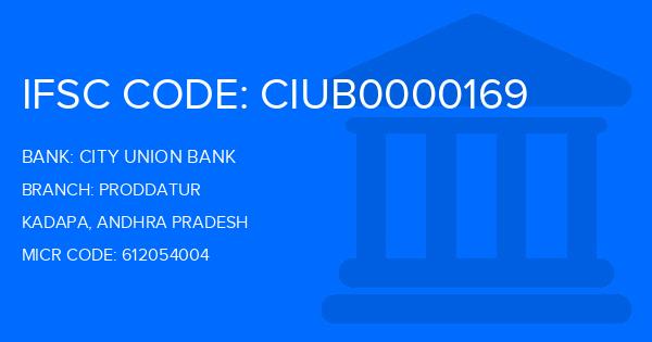 City Union Bank (CUB) Proddatur Branch IFSC Code