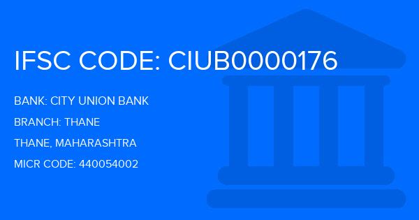 City Union Bank (CUB) Thane Branch IFSC Code